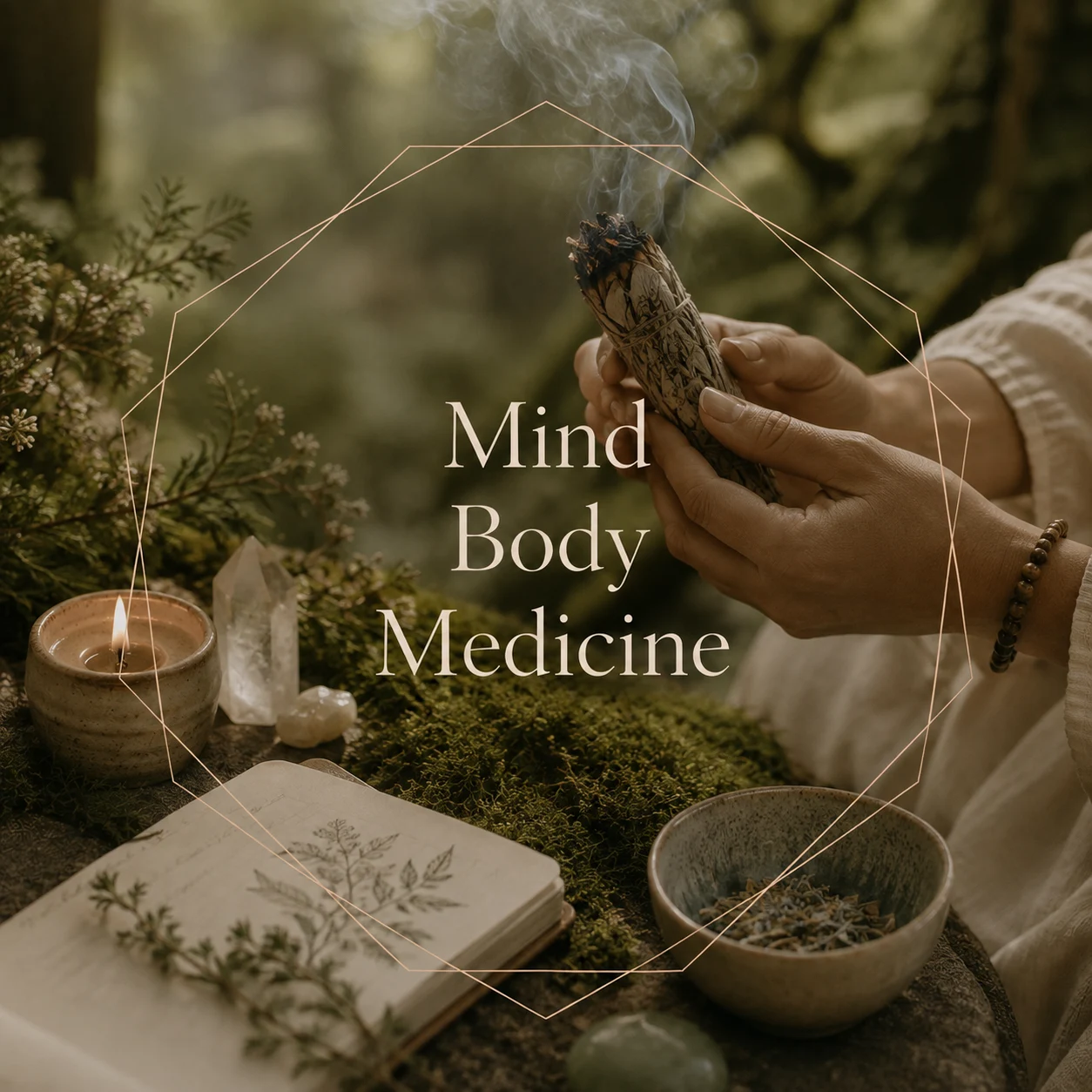 A person holding a smoldering sage bundle surrounded by candles, crystals, and herbal items on a mossy surface in a forest setting, with text 'Mind Body Medicine' overlaid.